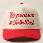 Cap with 'Expensive & Talks Back' text in red on a beige and red background