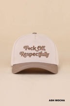 A structured baseball cap in a light ash beige color, featuring brown embroidered text on the front that reads 'F*ck Off Respectfully'. The cap is displayed against a solid light beige background with the text 'ASH MOCHA' printed in black in the bottom right corner.
